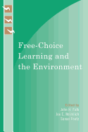 Free-Choice Learning and the Environment