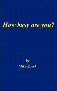 How Busy Are You?