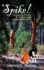 Spike: The Journey for a Boy & His Dog During the Great Depression