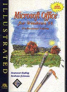 Microsoft Office for Windows 95, Professional Edition: A First Course - Illustrated, Incl. Instr. Resource Kit, Test Mgr., Web Pg.