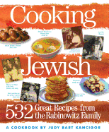 Cooking Jewish: 532 Great Recipes from the Rabinowitz Family