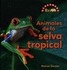 Animales de La Selva Tropical