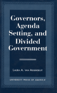 Governors, Agenda Setting, and Divided Government