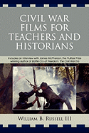 Civil War Films for Teachers and Historians