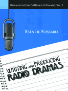 Writing and Producing Radio Dramas