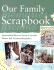 Our Family Scrapbook