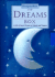The Dreams Box: A Gift of Sweet Dreams, to Unlock and Treasure