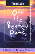 Tennessee Off the Beaten Path: A Guide to Unique Places
