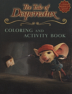 The Tale of Despereaux Coloring and Activity Book