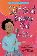 Skit-Scat Raggedy Cat: Ella Fitzgerald