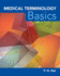 Medical Terminology Basics: Programmed Instruction