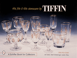 40s, '50s, & '60s Stemware by Tiffin