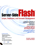 Server Side Flash 5: Scripts, Databases, and Dynamic Development