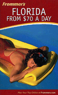 Frommer's Florida from $70 a Day