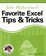 John Walkenbach's Favorite Excel Tips& Tricks