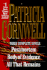 Three Complete Novels: Postmortem, Body of Evidence, All That Remains