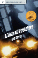 A Time of Predators (Otto Penzler Presents...)