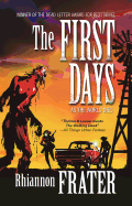 The First Days: As the World Dies
