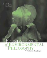 Foundations of Environmental Philosophy: A Text with Readings