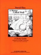A Mouse Called Wolf: Novel-Ties Study Guides