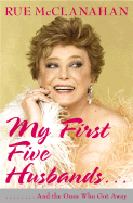 My First Five Husbands... and the Ones Who Got Away