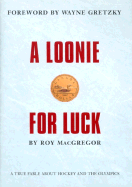 A Loonie for Luck