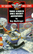 Screech Owls Boxed Set #2, Volumes 4-6