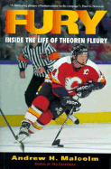 Fury: Inside the Life of Theoren Fleury
