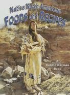 Native North American Foods and Recipes