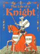 The Life of a Knight
