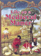 Life on a Medieval Manor