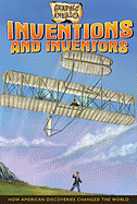 Inventions and Inventors: How American Discoveries Changed the World