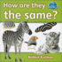 How Are They the Same?