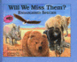 Will We Miss Them? Endangered Species (Reading Rainbow Books (Pb))