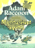 Adam Raccoon and the Mighty Giant