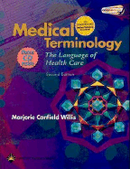 Medical Terminology: The Language of Health Care