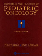 Principles and Practice of Pediatric Oncology