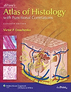 Difiore's Atlas of Histology with Functional Correlations
