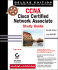 CCNA: Cisco Certified Network Associate Study Guide, Deluxe Edition (Book with CD-ROM)
