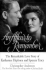 An Affair to Remember: The Remarkable Love Story of Katharine Hepburn and Spencer Tracy