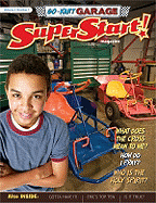 SuperStart!: Go-Kart Garage, Volume 2, Number 1, Student Magazine