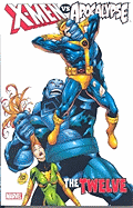 X-men Vs. Apocalypse: Twelve Vol. 1