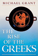 The Rise of the Greeks