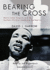 Bearing the Cross: Martin Luther King, JR. and the Southern Christian Leadership Conference (Part 2 of 2 Parts)