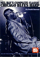 Mel Bay's Complete Classic Chicago Blues Harp