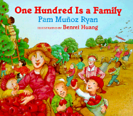 One Hundred Is a Family: One Hundred Is a Family Board Book