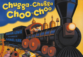 Chugga Chugga Choo-Choo Board Book