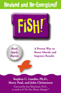Fish!: A Remarkable Way to Boost Morale & Improve Results