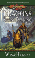 Dragons of Spring Dawning: Dragonlance Chronicles Volume III