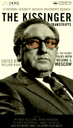 The Kissinger Transcripts: The Top Secret Talks with Beijing and Moscow